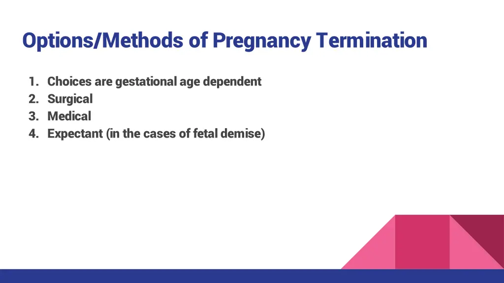 options methods of pregnancy termination