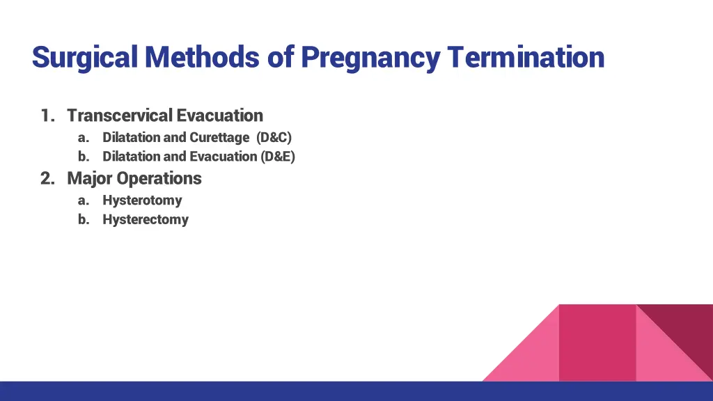 surgical methods of pregnancy termination