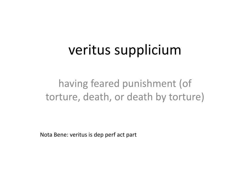 veritus supplicium