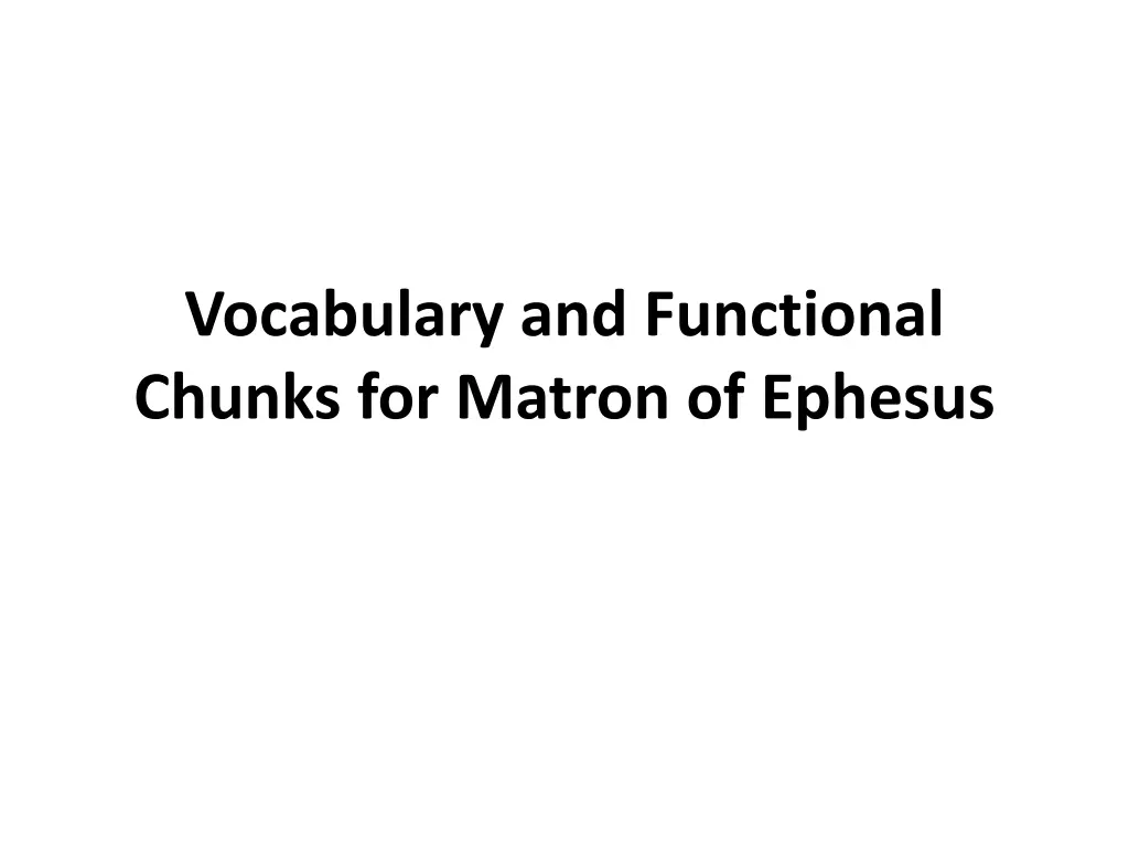 vocabulary and functional chunks for matron