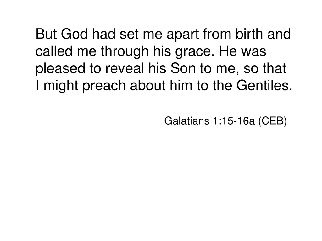 but god had set me apart from birth and called