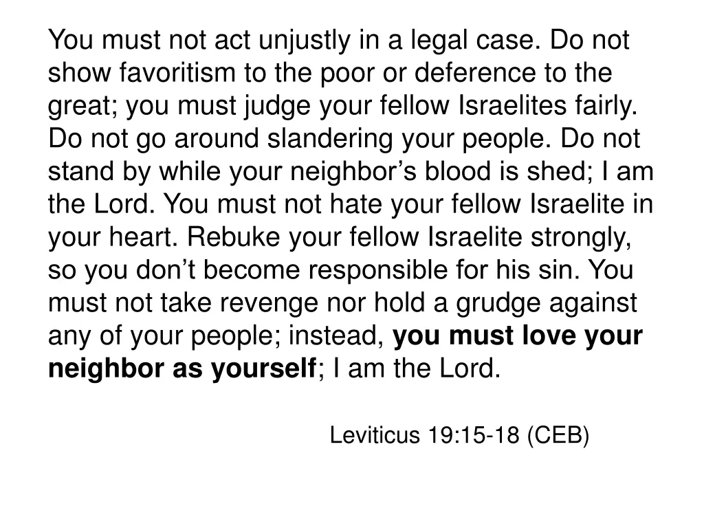 you must not act unjustly in a legal case
