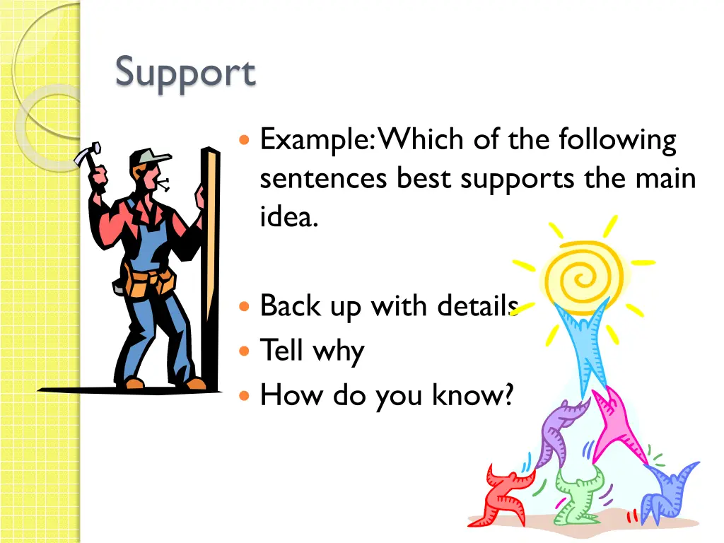 support