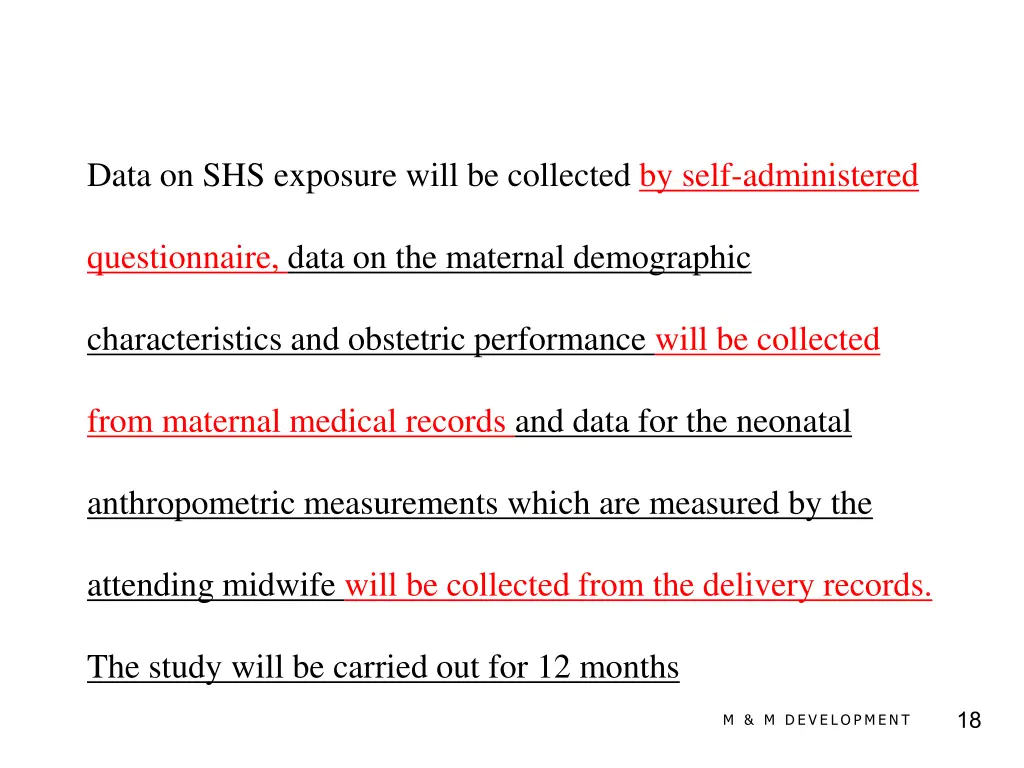 data on shs exposure will be collected by self