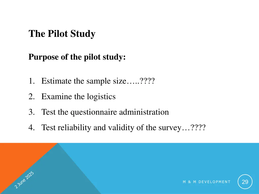 the pilot study