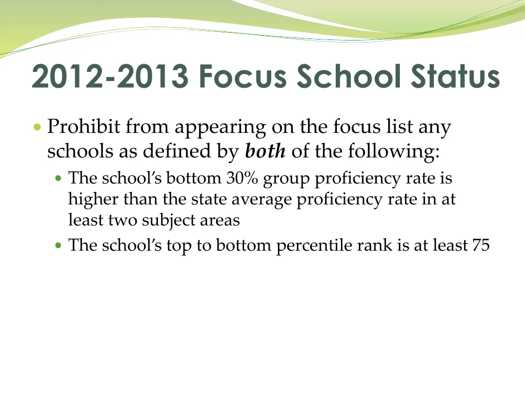 2012 2013 focus school status