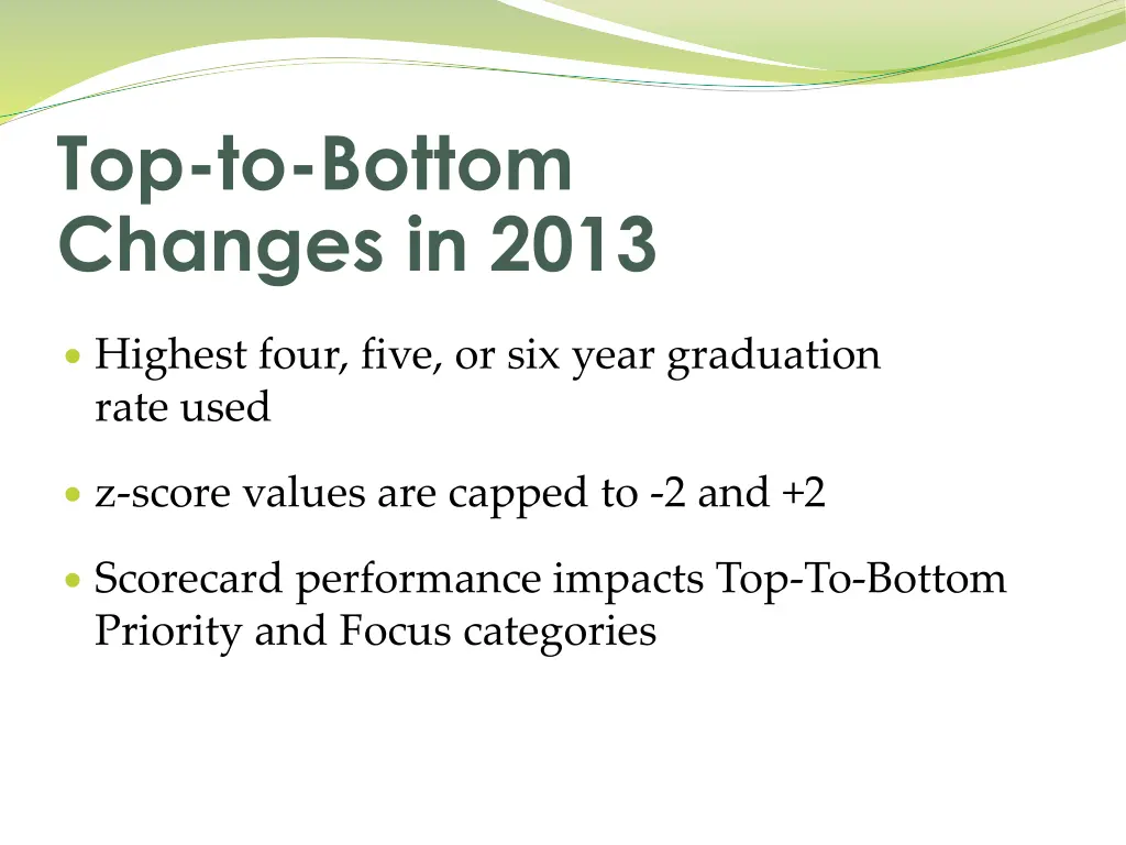 top to bottom changes in 2013