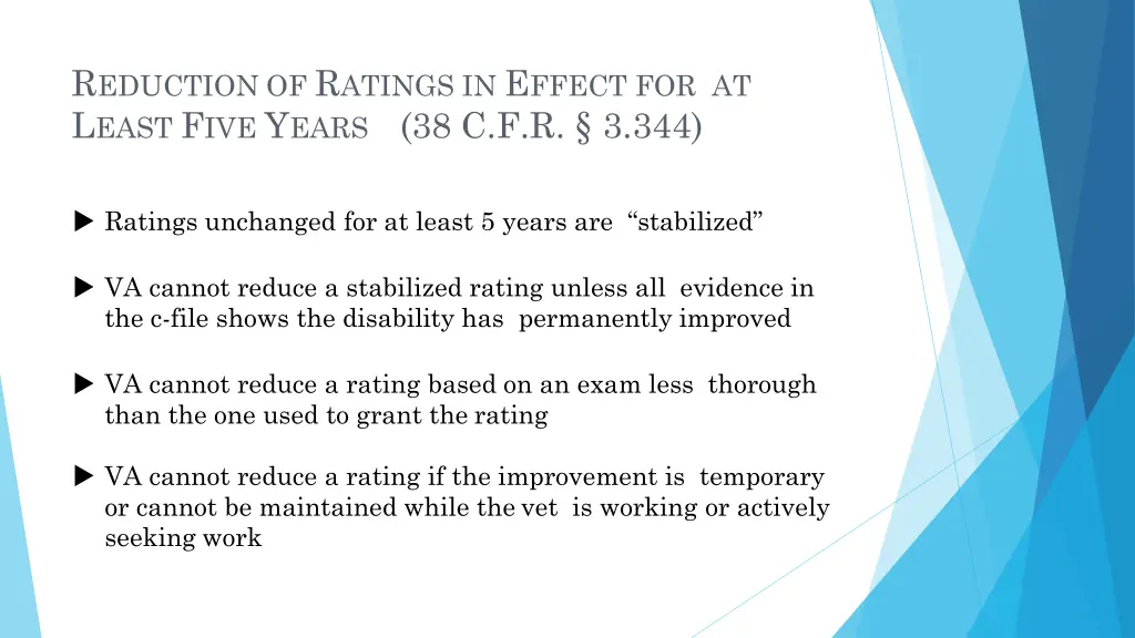 r eduction of r atings in e ffect for at l east