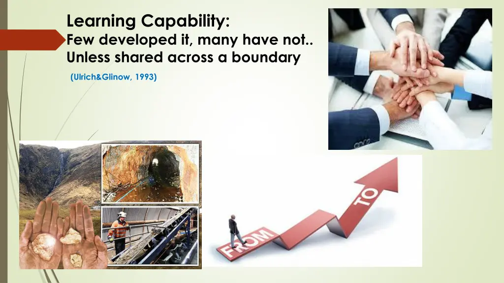 learning capability few developed it many have