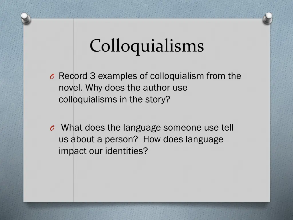 colloquialisms