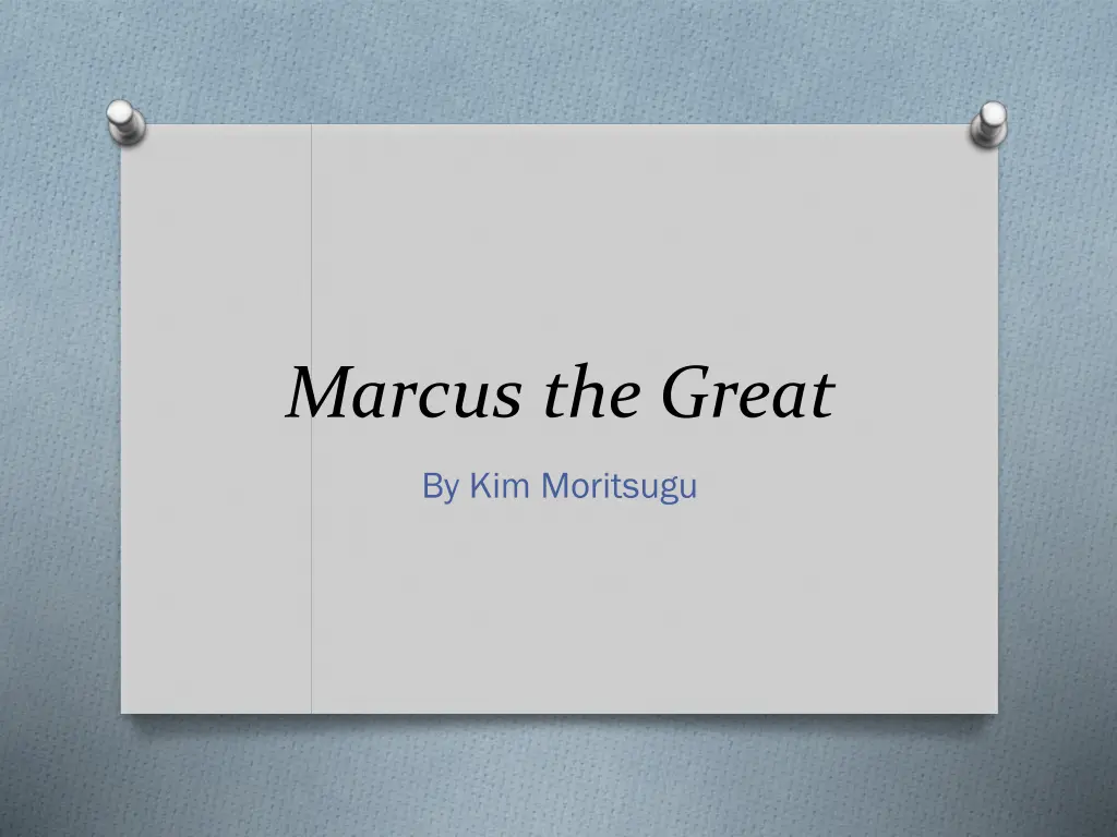 marcus the great
