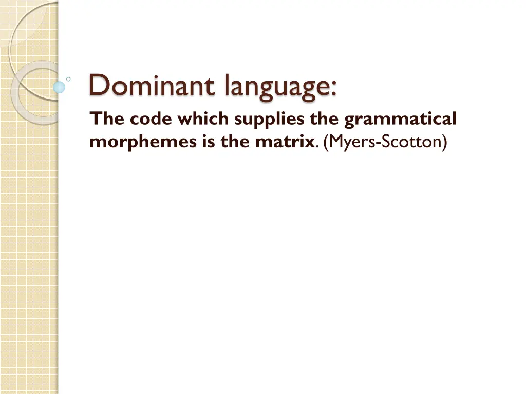 dominant language the code which supplies