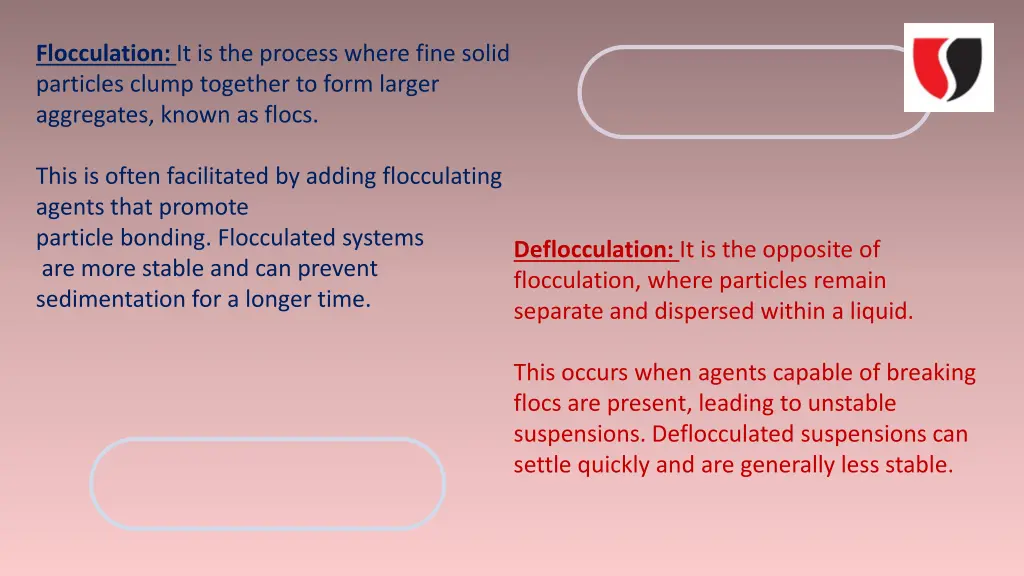flocculation it is the process where fine solid