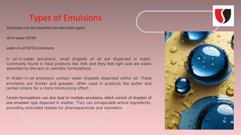 types of emulsions emulsions can be classified