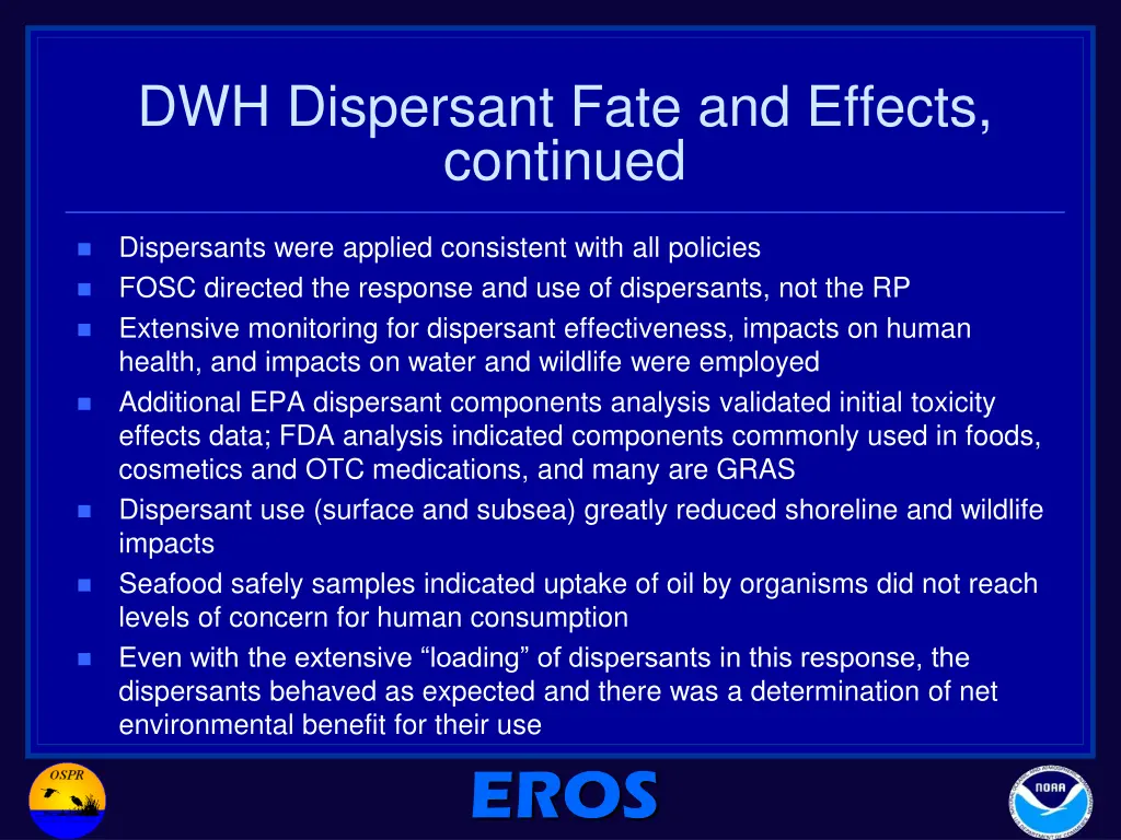 dwh dispersant fate and effects continued