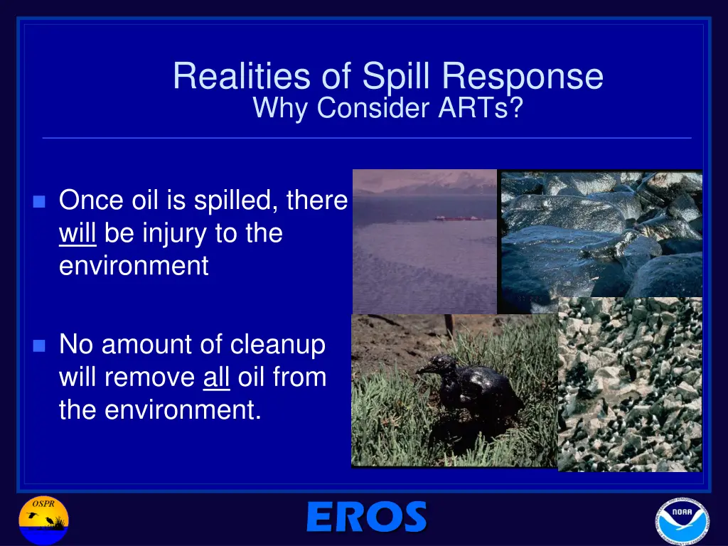 realities of spill response why consider arts