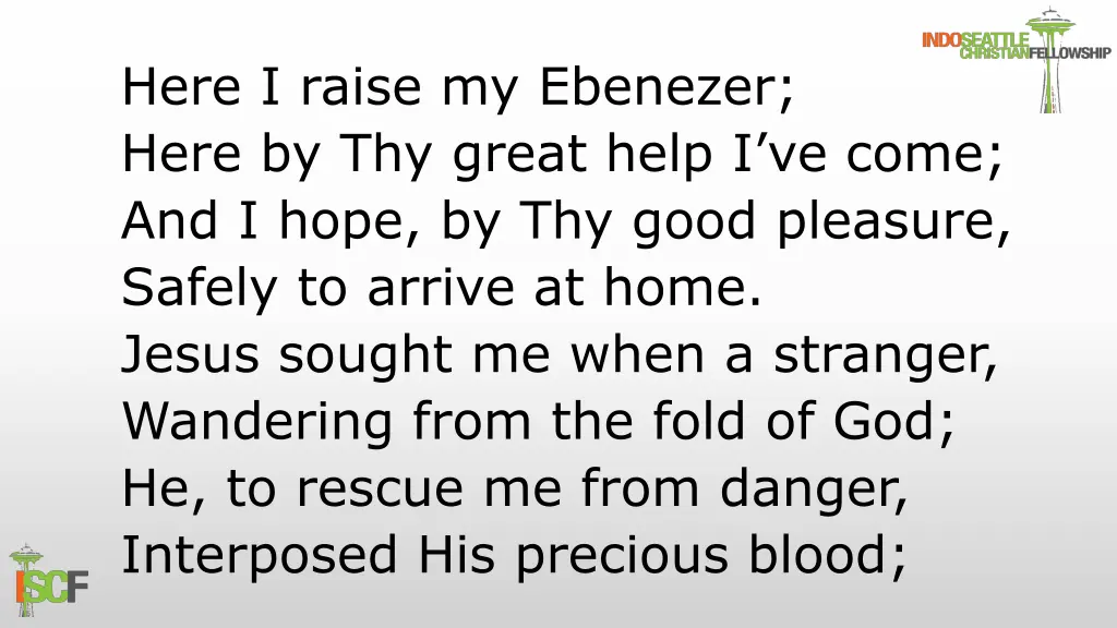 here i raise my ebenezer here by thy great help