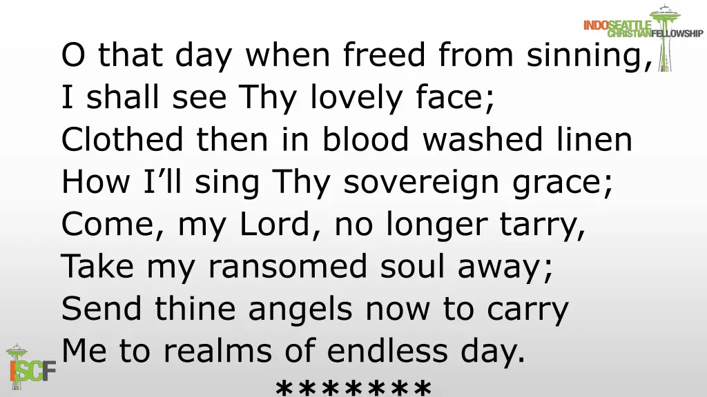 o that day when freed from sinning i shall