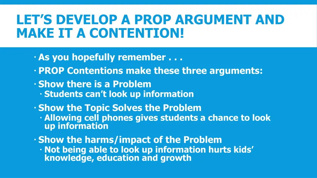 let s develop a prop argument and make