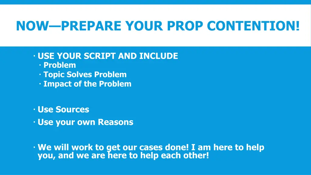 now prepare your prop contention