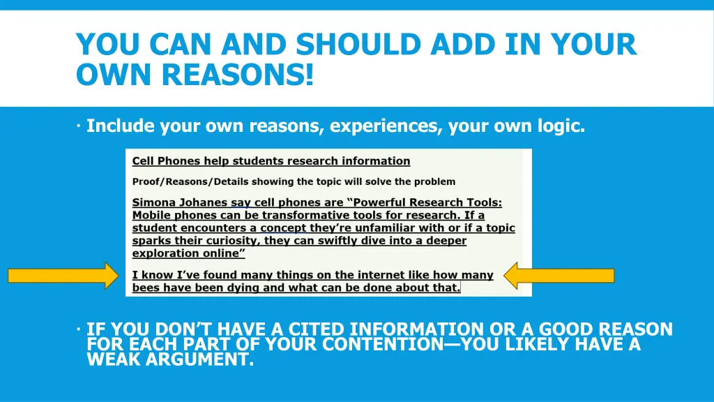 you can and should add in your own reasons