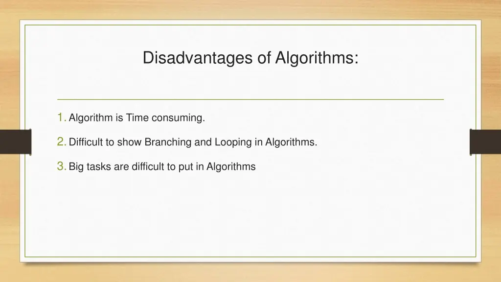 disadvantages of algorithms