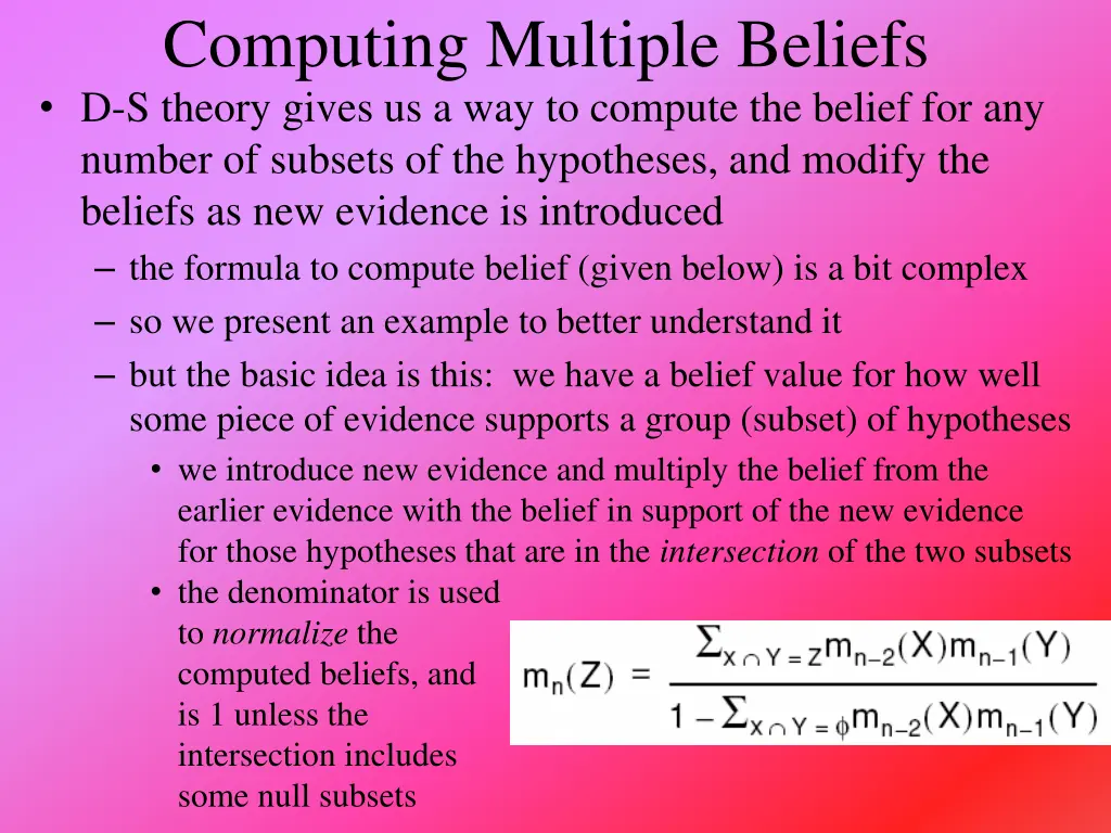 computing multiple beliefs d s theory gives