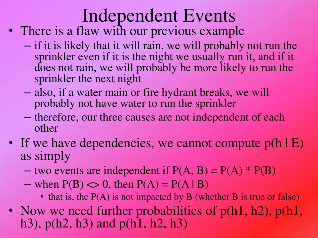 independent events there is a flaw with