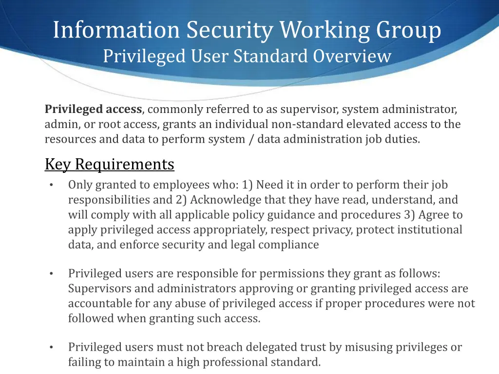 information security working group privileged