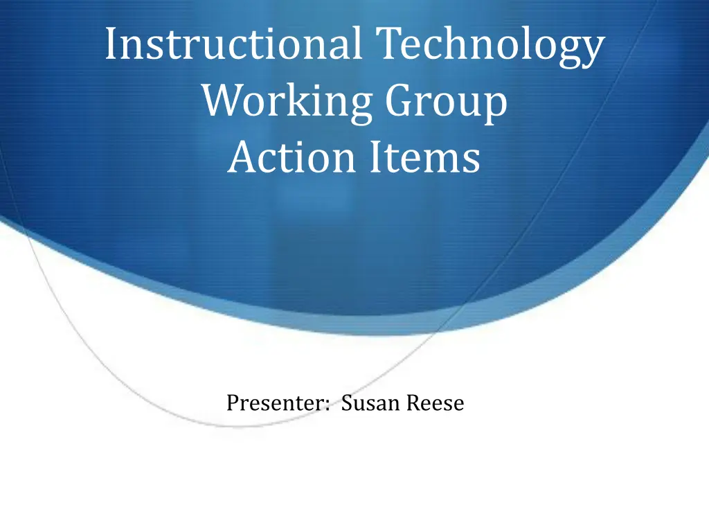 instructional technology working group action