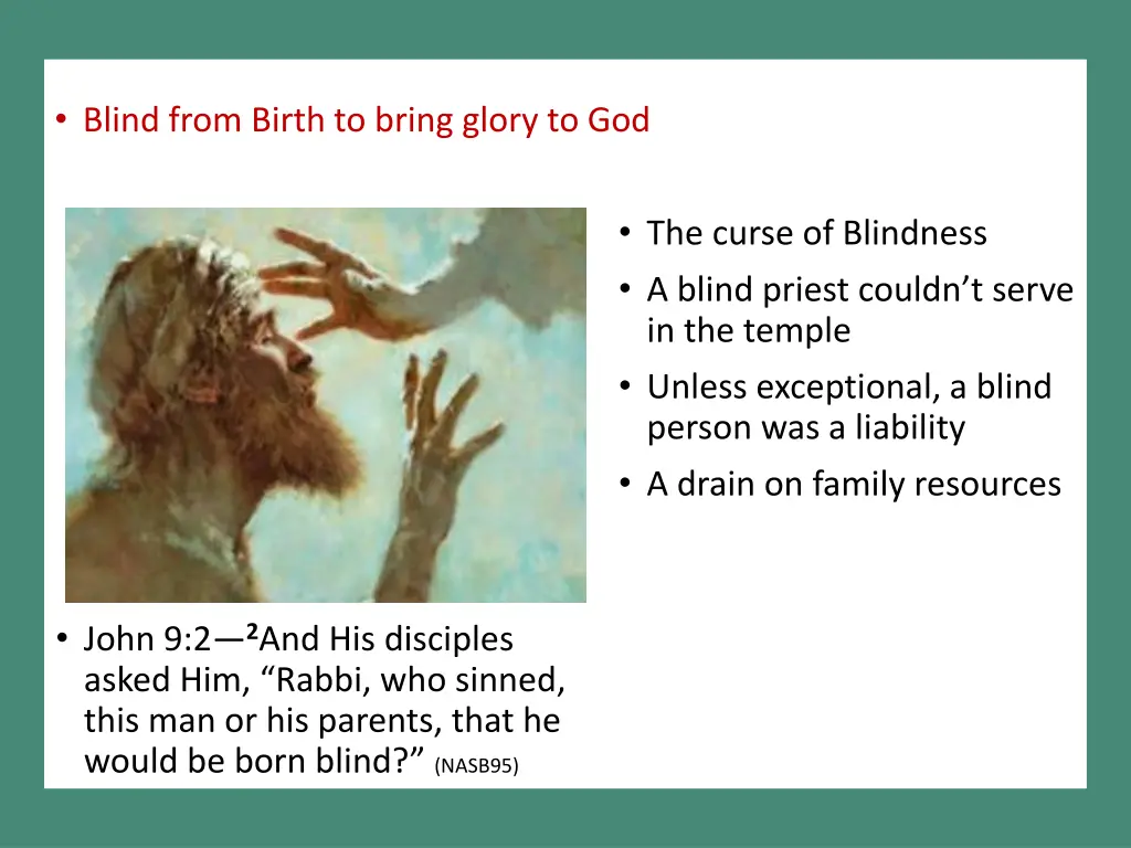blind from birth to bring glory to god 3