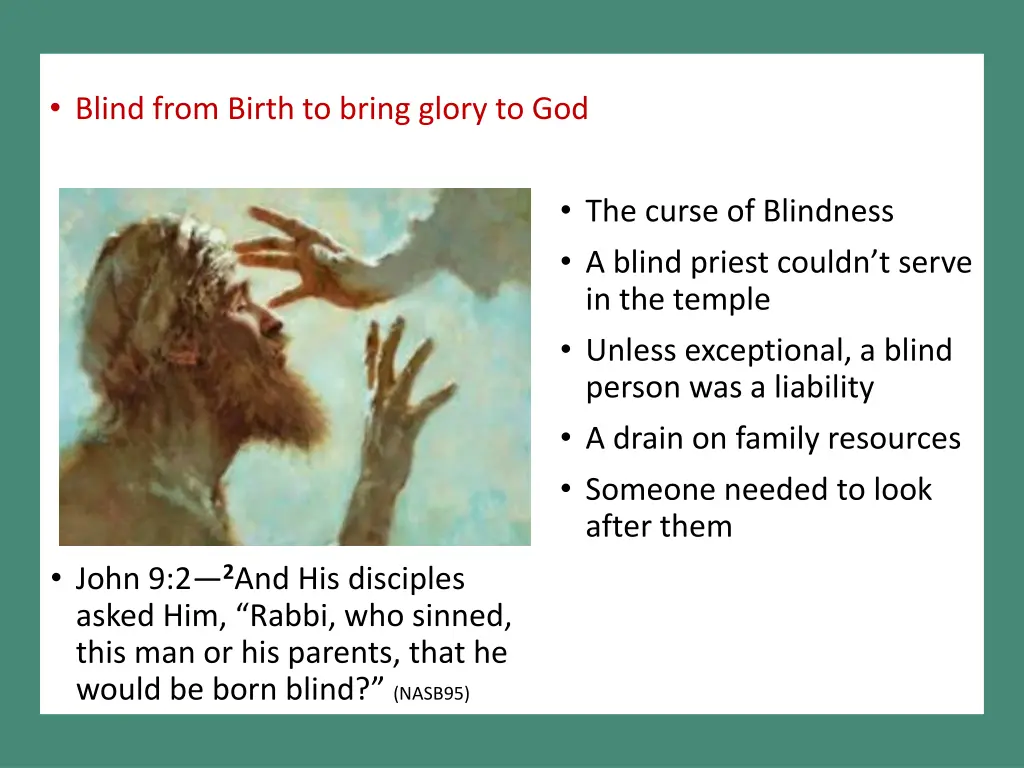 blind from birth to bring glory to god 4