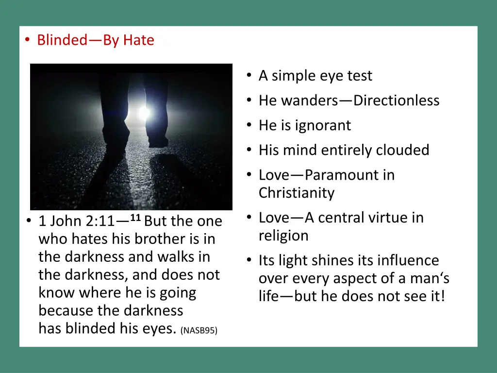 blinded by hate