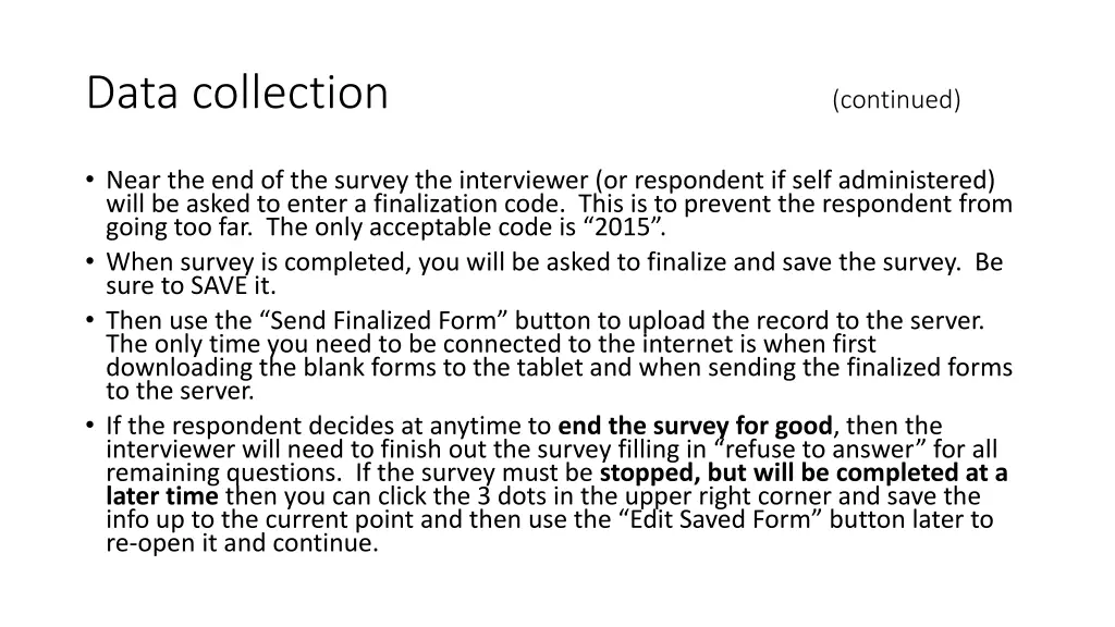 data collection continued