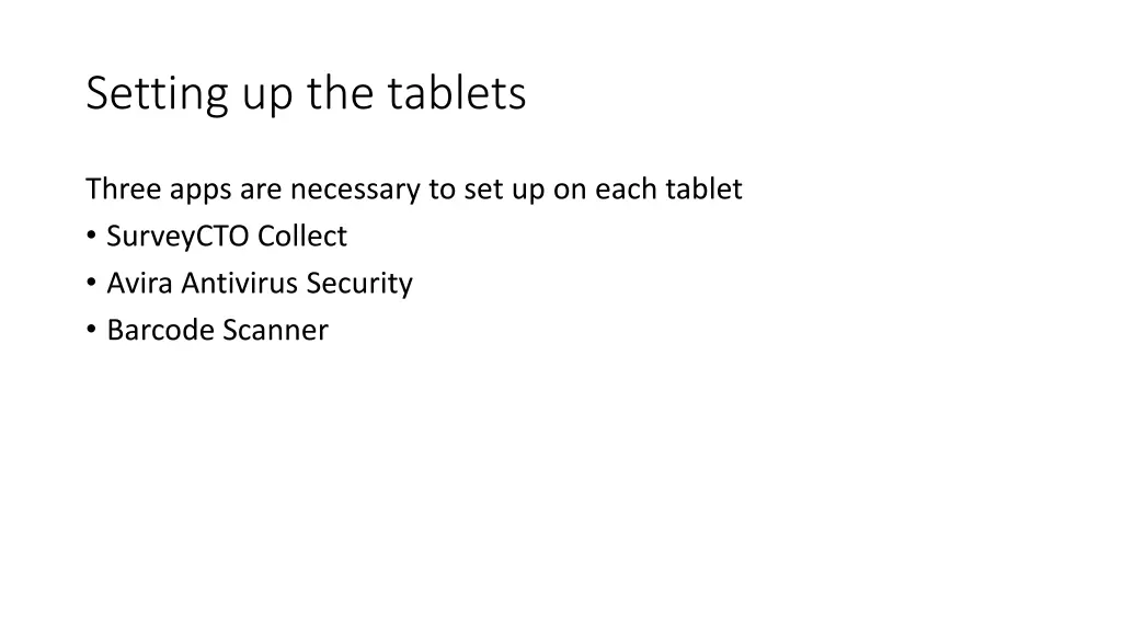 setting up the tablets