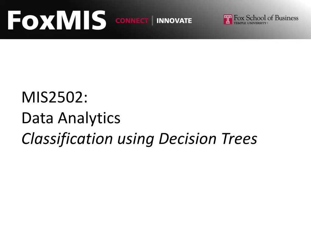 mis2502 data analytics classification using