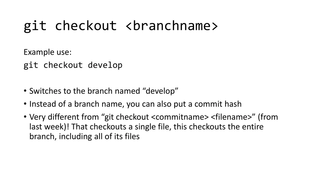 git checkout branchname
