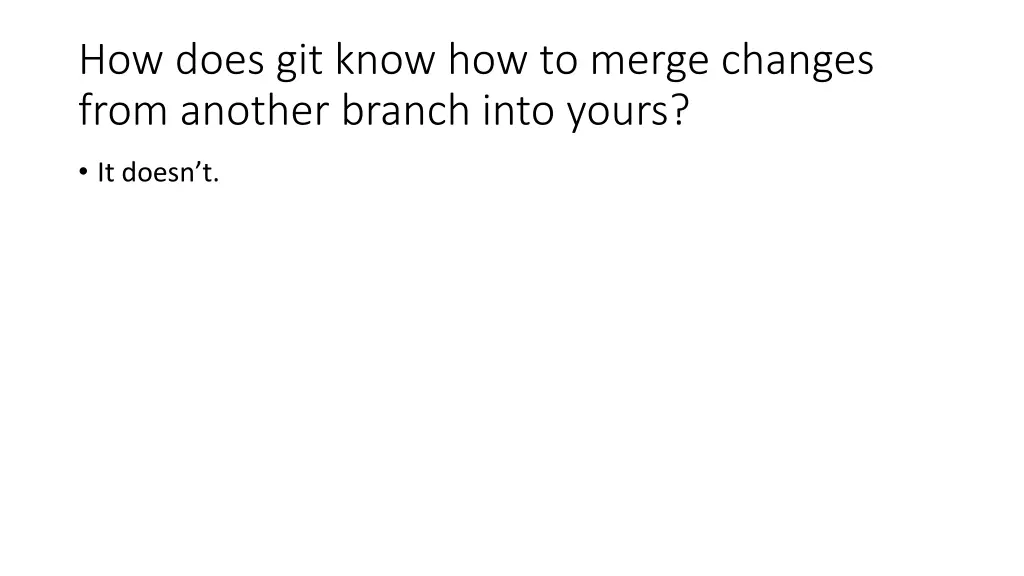 how does git know how to merge changes from 1