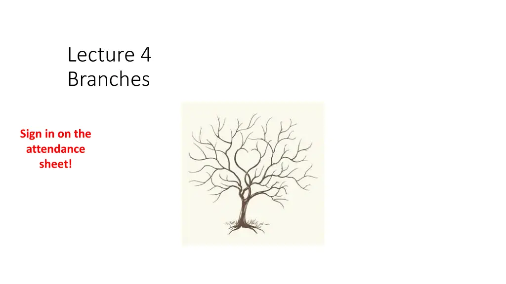 lecture 4 branches