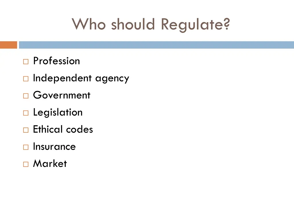 who should regulate