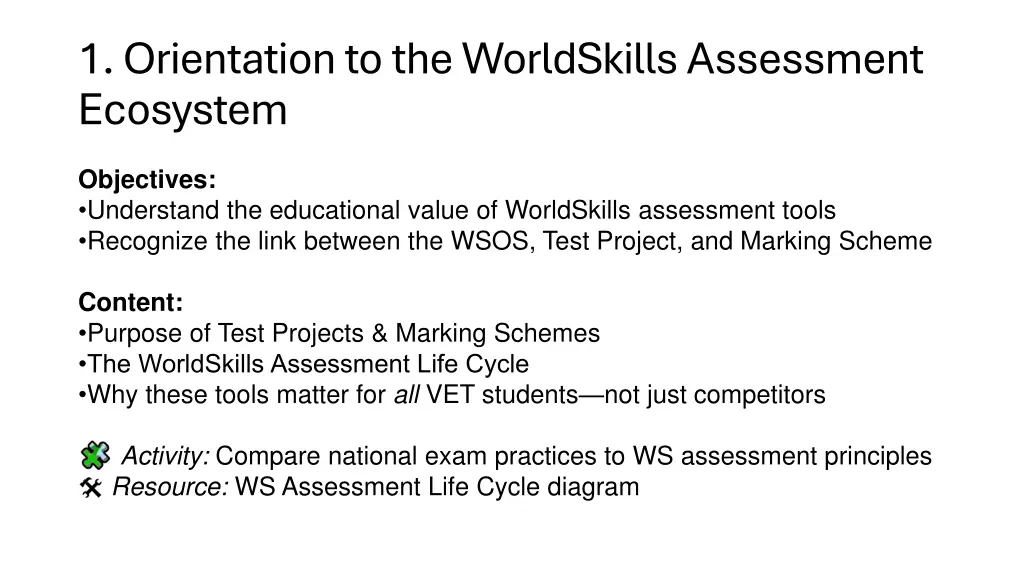 1 orientation to the worldskills assessment