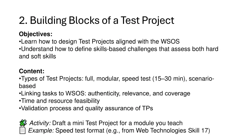 2 building blocks of a test project