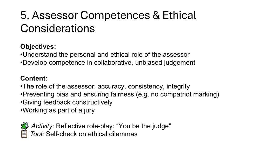 5 assessor competences ethical considerations