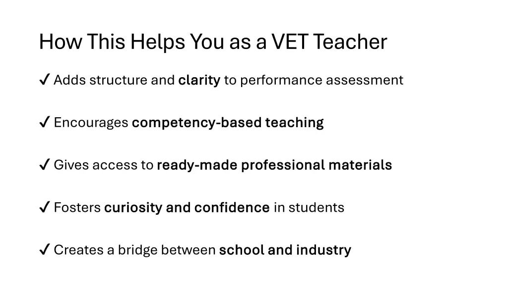 how this helps you as a vet teacher