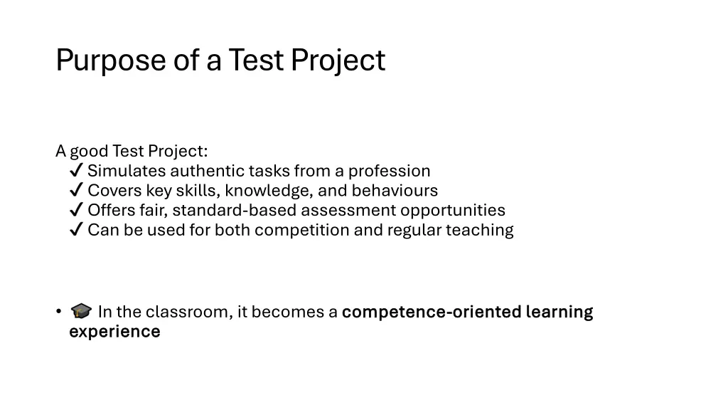 purpose of a test project