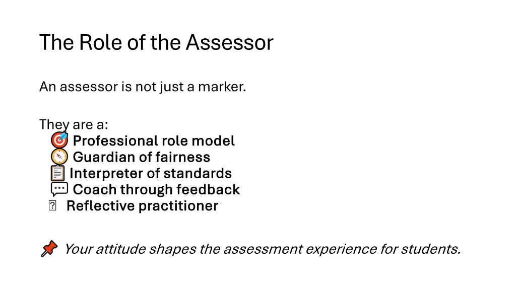 the role of the assessor