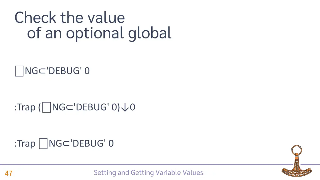 check the value of an optional global