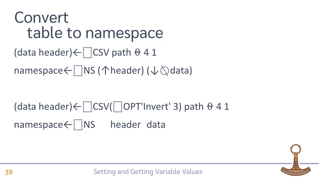 convert table to namespace 3