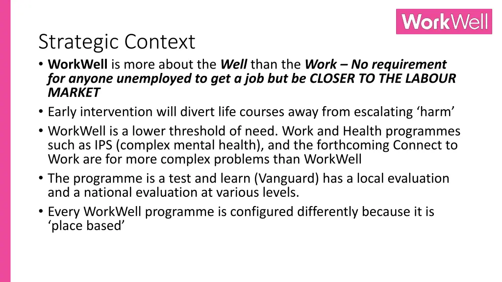 strategic context workwell is more about the well