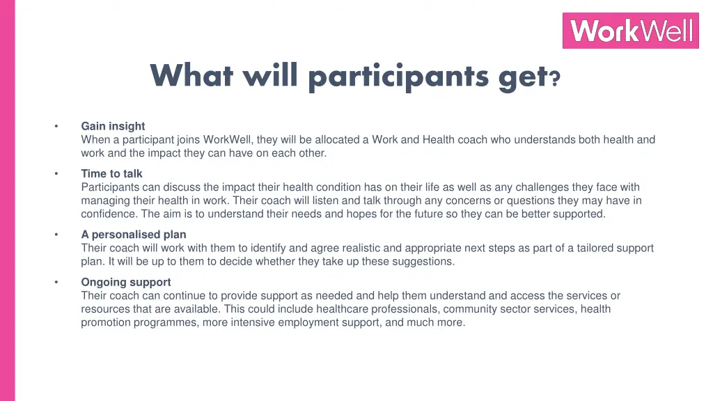 what will participants get